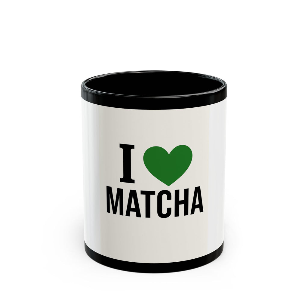 "I Love Matcha White Mug 11oz - Matcha Lover Gift - MIAARM"
