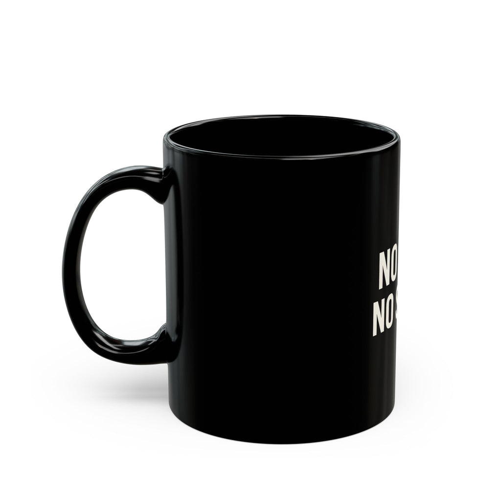 "No Risk No Story Black Mug 11oz - Coffee Gift Set - MIAARM"