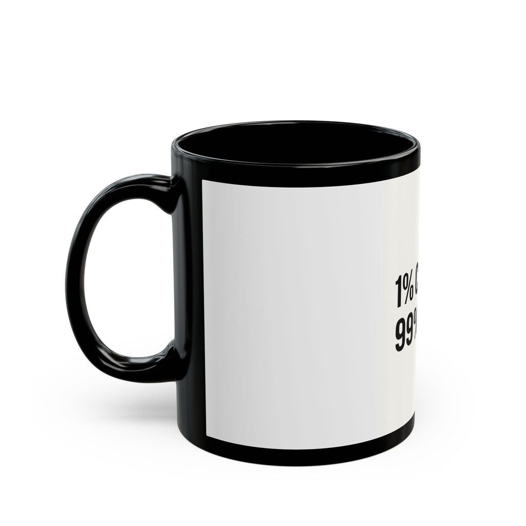 "1% Chance 99% Faith Black Mug 11oz - Coffee Gift Set - MIAARM"