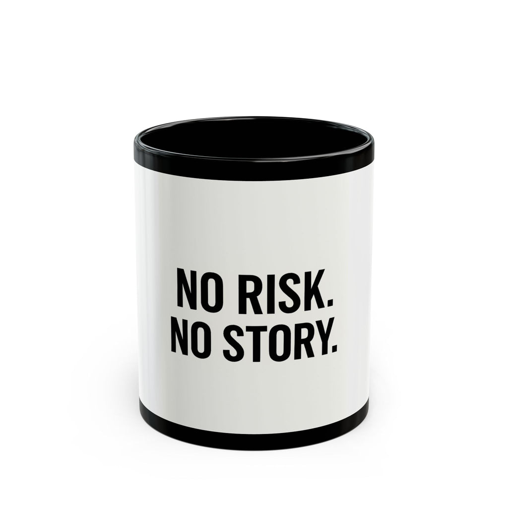 "No Risk No Story" White Mug 11oz - Coffee Gift Set - MIAARM"