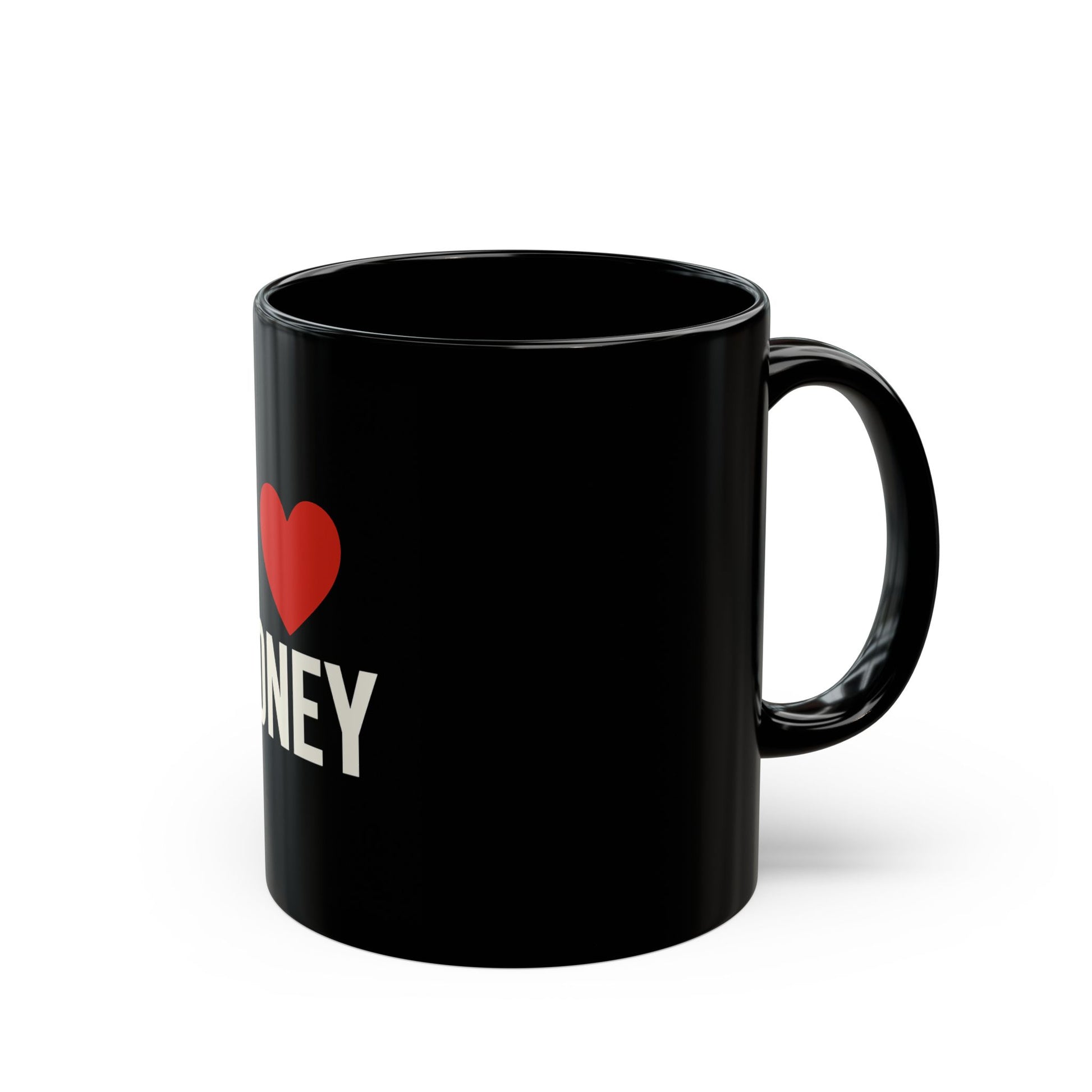 "I Love Money White Mug 11oz - Money Lover Gift Set - MIAARM"